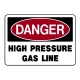 Danger High Pressure Gas Line